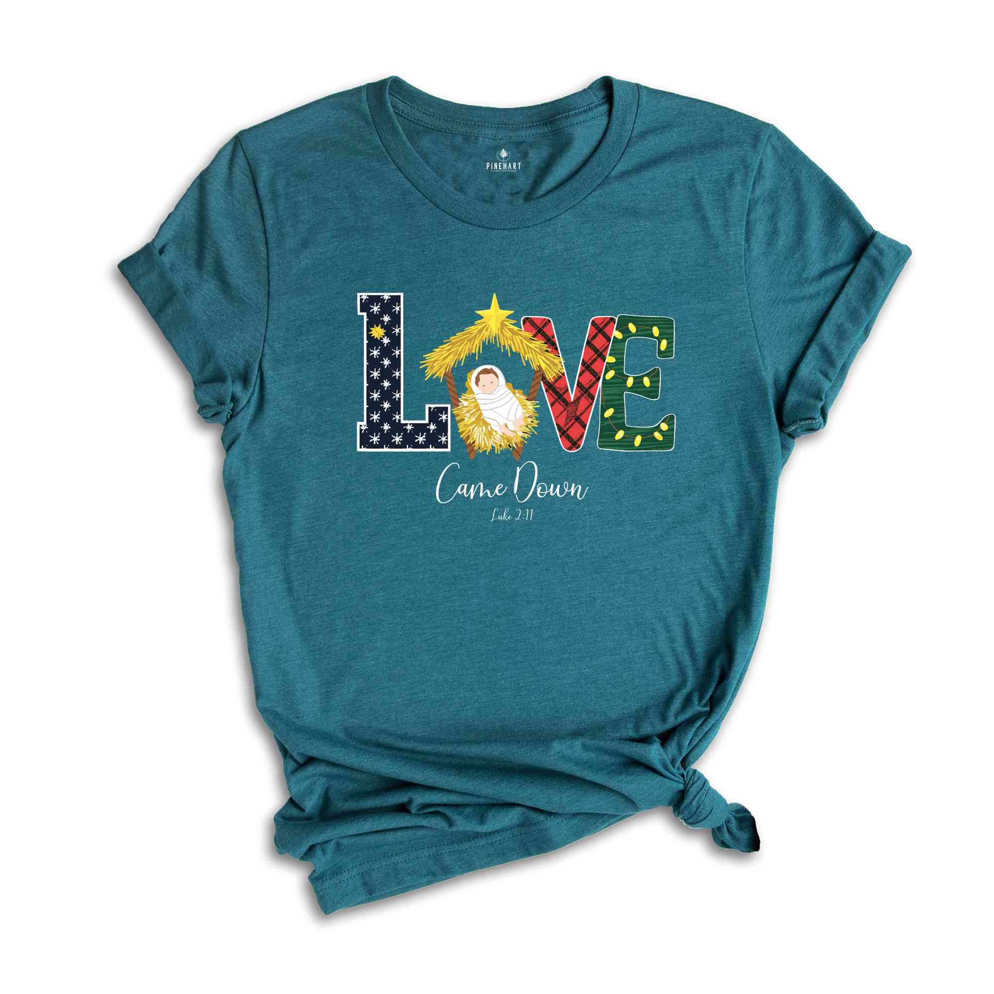 Christmas Shirts, Love Came Down Shirt, Christmas Nativity Shirt, Christmas Gifts, Christmas Women Shirt, Jesus Christian Shirt, Faith Shirt