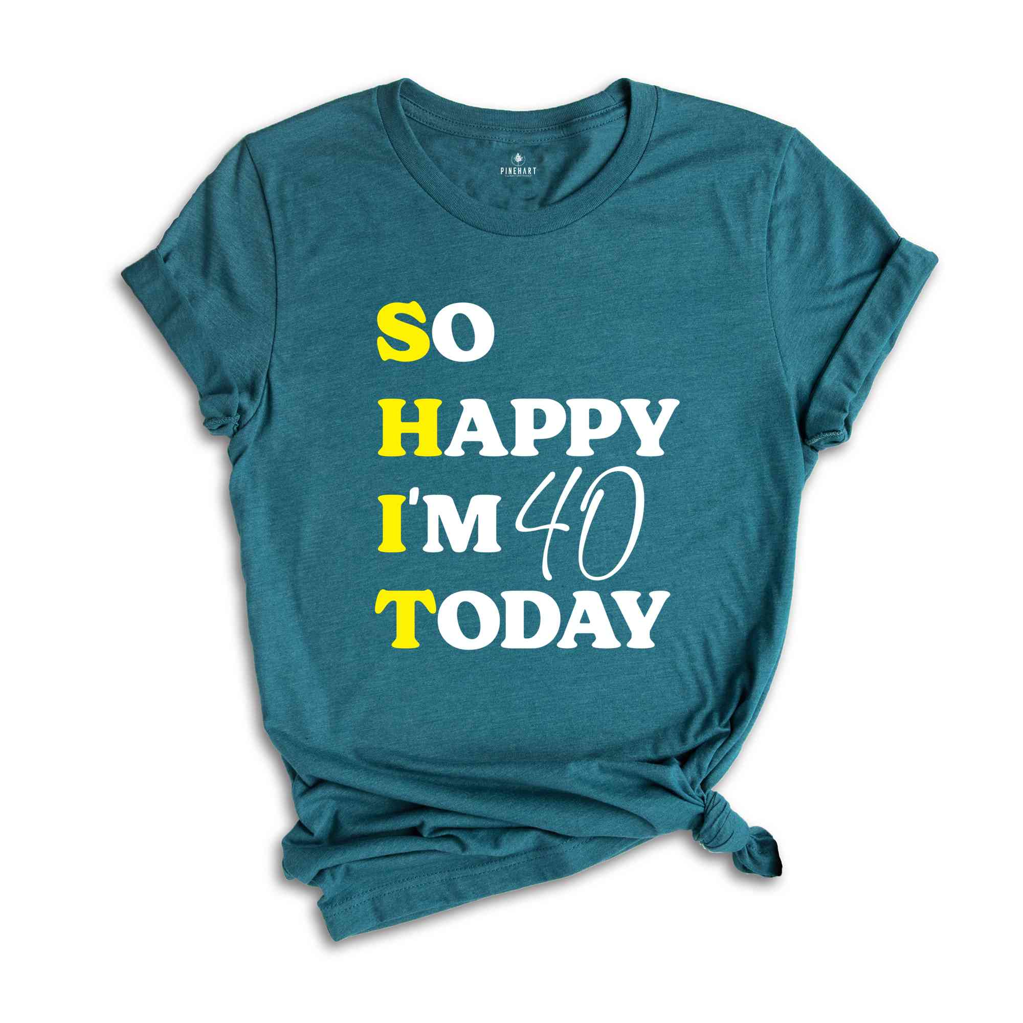 So Happy I'm 40 Today Shirt, Funny 40th Birthday Gift, 40th Birthday Shirt, 40th Birthday Gift For Mom, 40th Birthday Gift For Dad