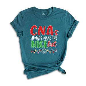 CNas Always Make The Nice List, Nurse Gift, Christmas CNA, Christmas Gift, Christmas Pajamas, Funny Xmas Shirt, Nurse Life, Nurse Apparel