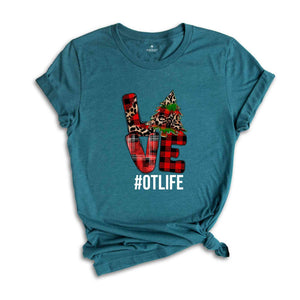 Christmas OT T-Shirt, Love OT Shirt, Occupational Therapy Christmas Tee, Christmas Occupational Therapist Tee, Christmas OT Assistant Gift