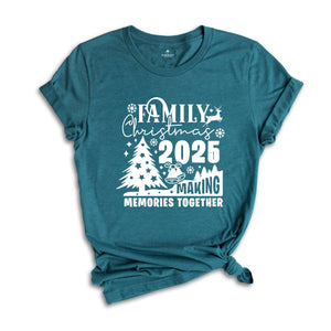 Family Christmas 2025 Shirt, Making Memories Together, Christmas Crew Shirt, Family Matching Shirt, Christmas Shirt, Holiday Shirt