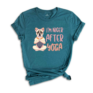 I'm Nicer After Yoga Shirt, Yoga Dog Shirt, Yoga & Dogs Lovers Shirt, Gift For Yoga Trainer, Yoga Trainer T-shirt, Dog Lover T-shirt.