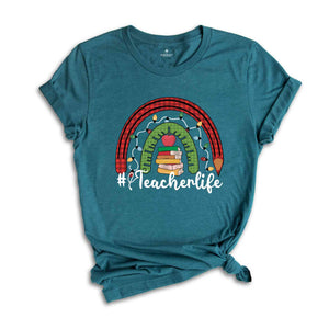 Teacher Life Shirt, Christmas Teacher Shirt, Teacher Gift, Teacher Appreciation, Christmas Party Shirt, Holiday Shirt, Happy Christmas