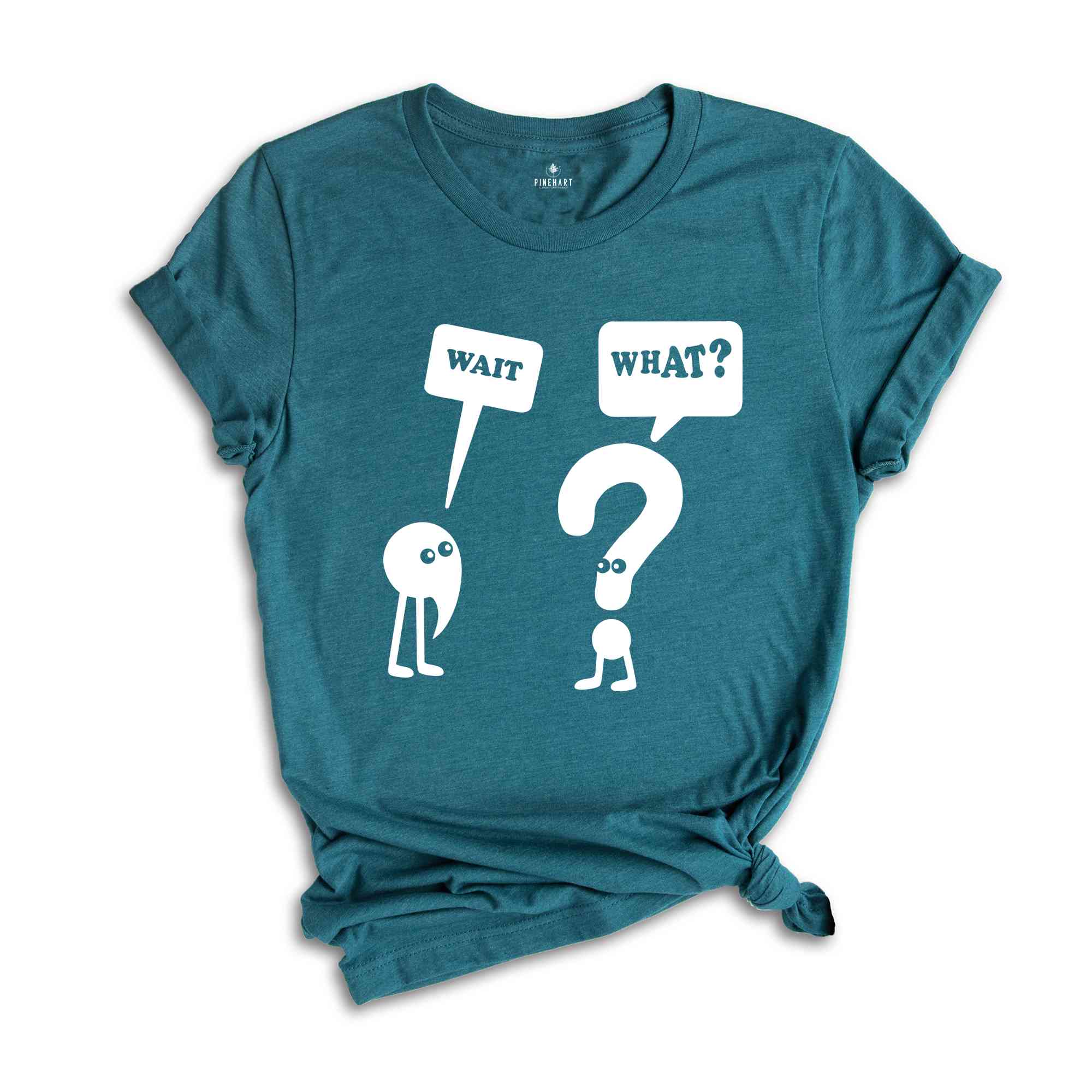 Wait What T-Shirt, Funny Grammar Shirt, Grammar Vocabulary Punctuation, Funny School Tee , Teacher Appreciation Shirt