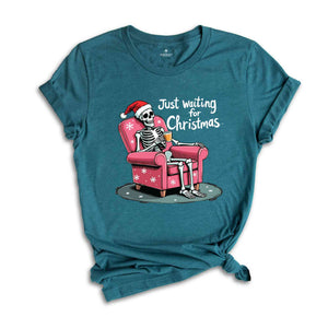 Just Waiting For Christmas Shirt, Christmas Skeleton Shirt, Christmas Lover Shirt, Christmas Gift, Funny Christmas Shirt, Winter Shirt