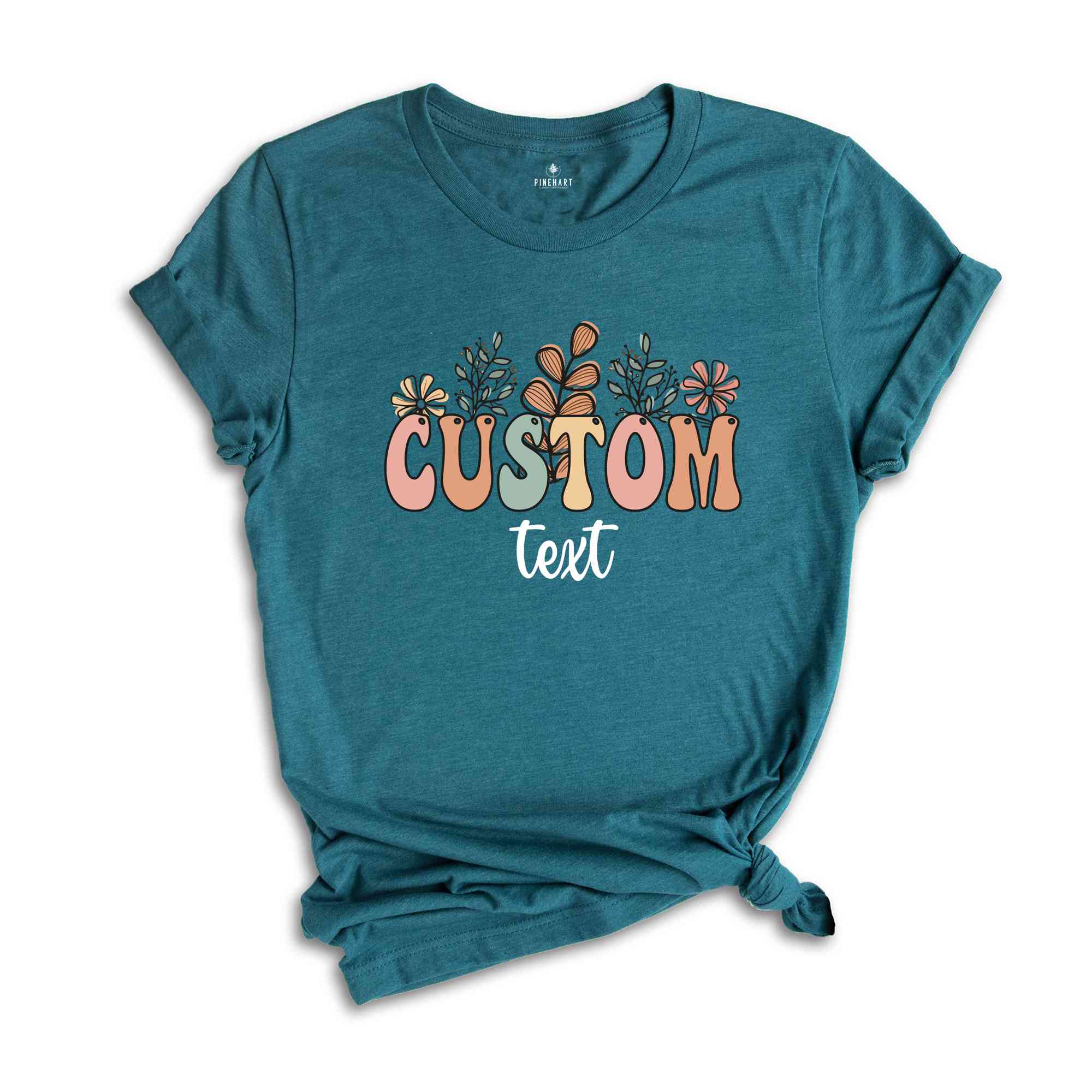 Custom Text Shirt Shirt, Wildflowers Shirt, Personalized Flower Shirt Gift, Wildflower Shirt, Custom Floral Shirt, Custom Gift