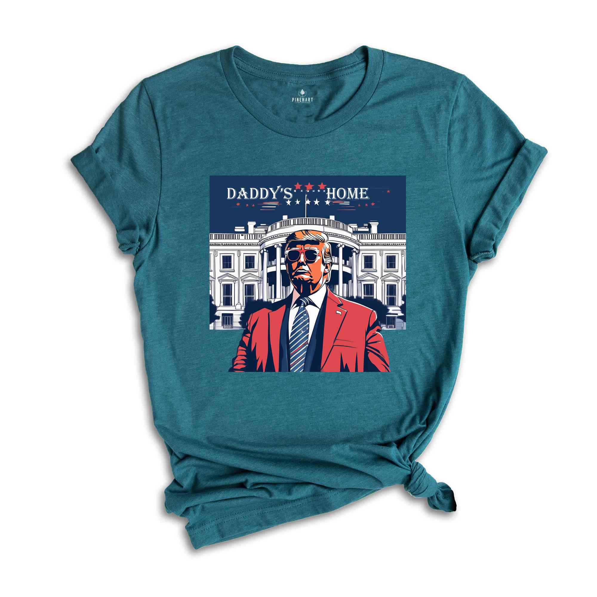 Daddy's Home T-Shirt, Trump 2024 Shirt, 4th of July Shirt, Funny Trump Shirt, Republican Tee, Political Gifts