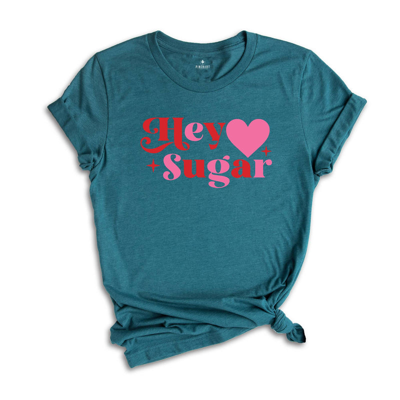 Hey Sugar Shirt, Valentines Day Heart Shirt, Couple Matching Shirt, Love You Shirt, Valentine's Day Gift, Valentine Shirt, Heart Shirt