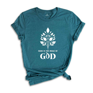 Made In The Image Of God Shirt, Christian Shirt, Women's Bible Verse Shirt, Religious Shirt, Faith Shirt