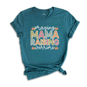 Praying Mama Raising Warriors Shirt, Gift For Mama, Christian Mama Shirt, Church Shirt, Faith Shirt, Religious Shirt, Jesus Shirt