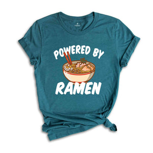 Powered By Ramen Shirt, Ramen Shirt, Japanese Noodles Shirt, Japan Anime Shirt, Birthday Present Foodie Soup Japan