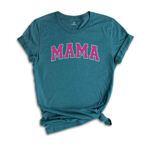 Mama Shirt, New Mom Gift, Cute Mothers Day Gift, Gift for Mom, Womens shirt, Mom Shirts, Mothers Day Shirts