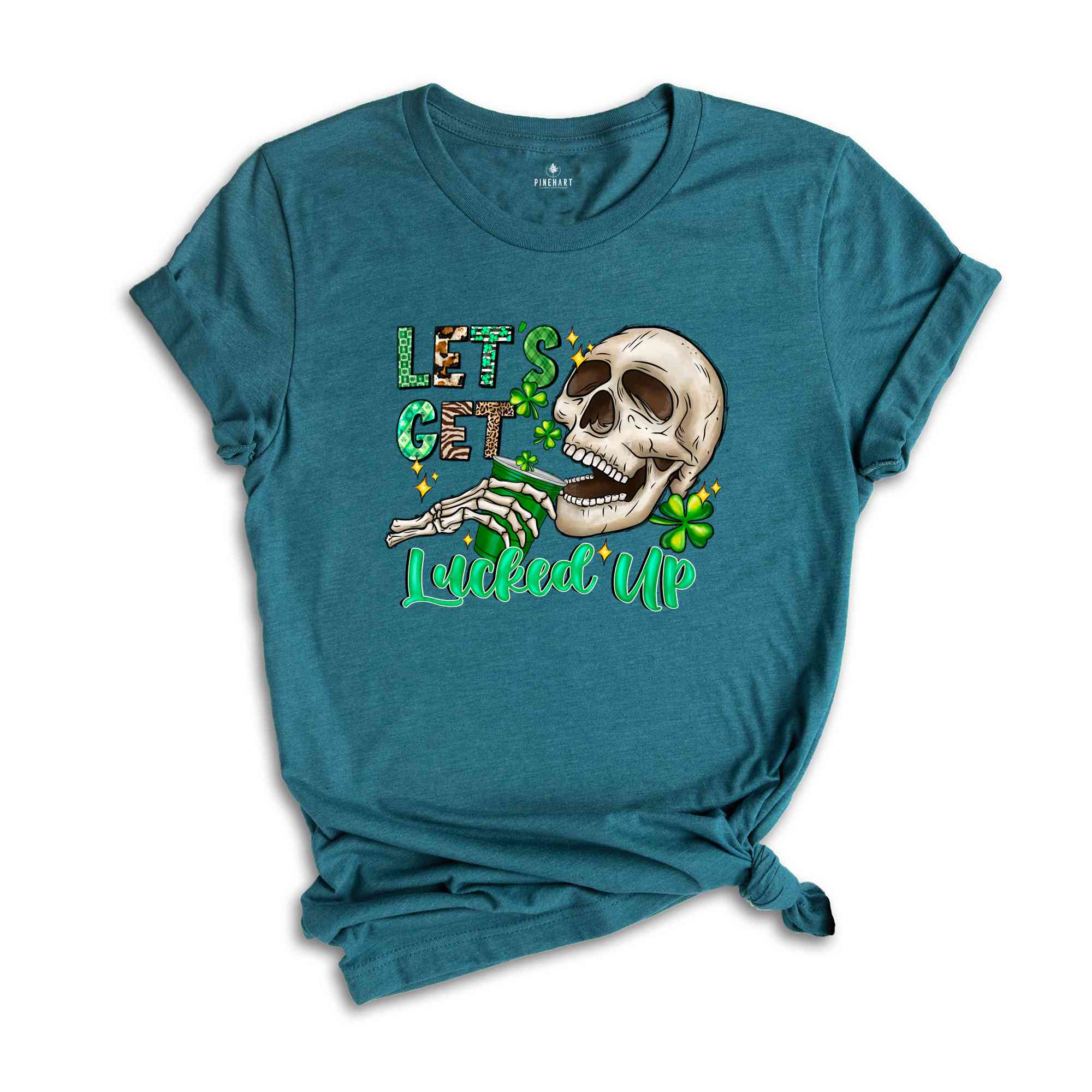 Let's Get Lucked Up Shirt, Saint Patrick's Day Shirt, Skull Shirt, Skeleton Shirt, Funny Saint Patrick Shirt, Feeling Lucky