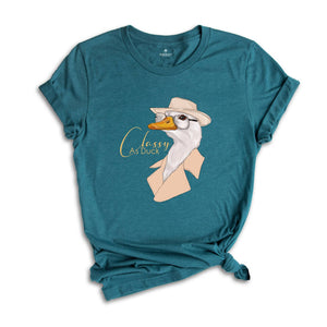 Classy As Duck T-Shirt, Duck Sweatshirt, Classy Duck Shirt, Unisex Duck Sweatshirt, Funny Animal Christmas Sweatshirt.