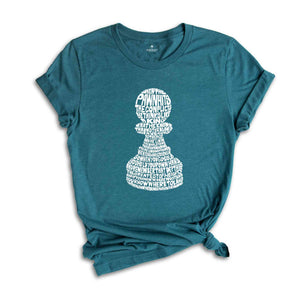 Pawn Shirt, International Chess Day Shirt, Pawn Silhouette Quote Shirt, Funny Chess Shirt, Chess Lover Shirt, Chess Fan Gift