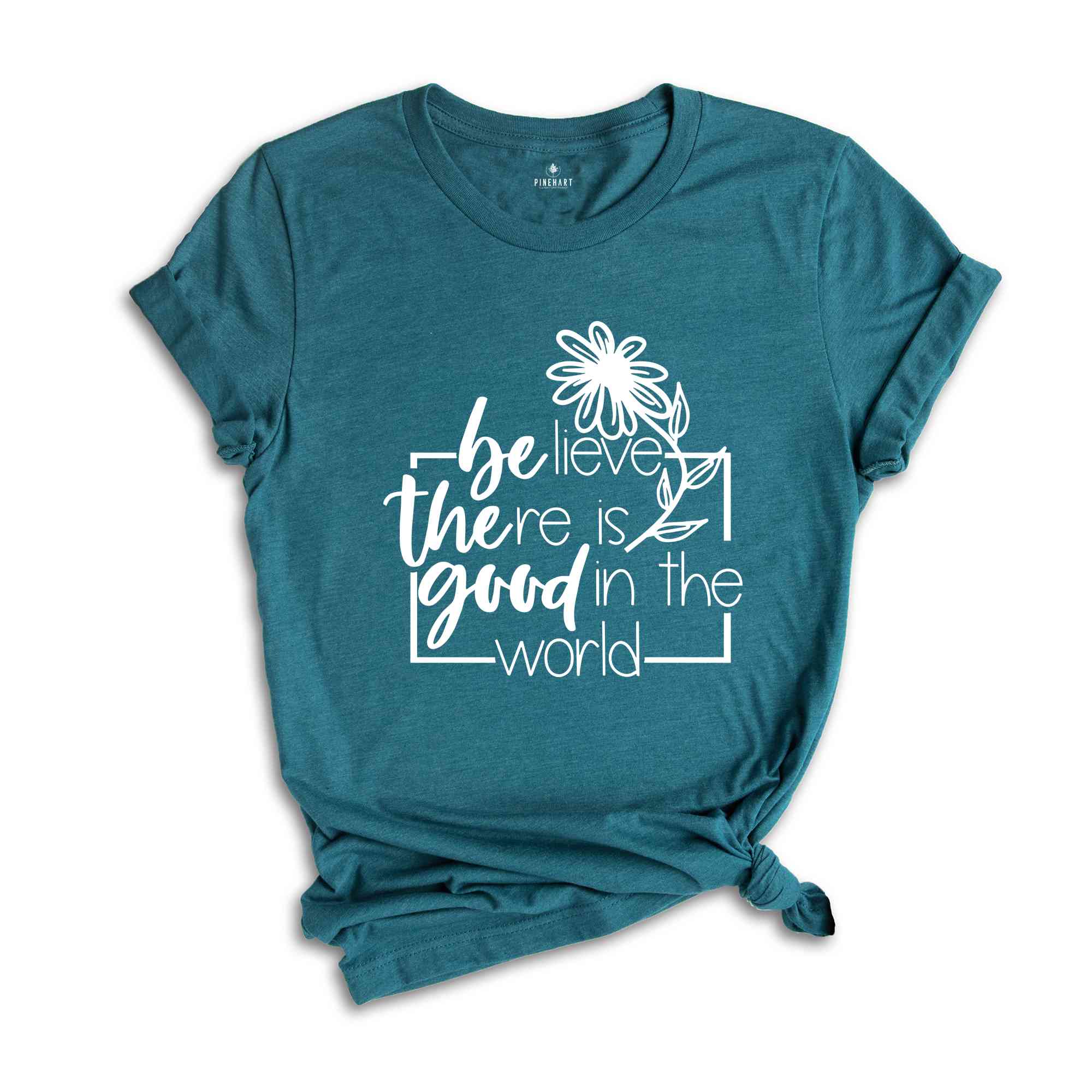 Believe There Is Good In The World T-Shirt, Be The Good Tee, Bible Shirt, Faith Tee, Church Team Shirt, Believer Gift