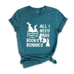 All I Need Are Books and Bunnies Shirt, Easter Readers T-shirt, Funny Bookworm Tee, Bookish Gift, Bunny Lover Gift