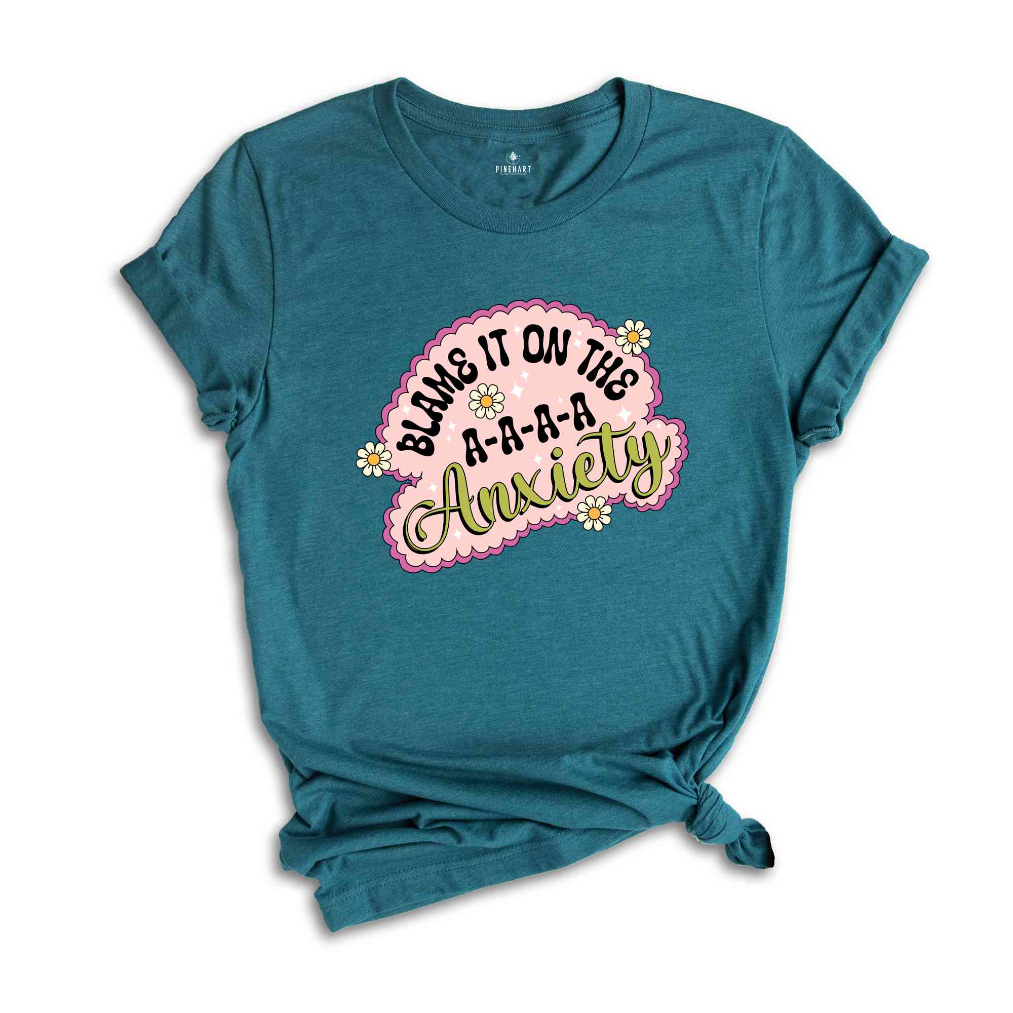 Blame It On The Anxiety Shirt, Inspirational Shirt, Mental Health Shirt, Retro Shirts, Anxiety Flower Shirts