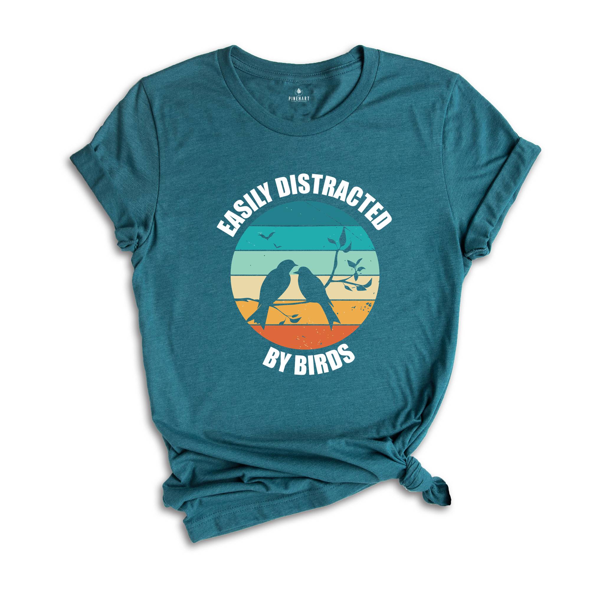 Easily Distracted by Birds Shirt, Bird Watching Shirt, Gift for Bird Watcher, Birds Shirt, Bird Lover Shirt, Nature Shirt, Cute Bird Shirt