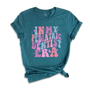 In My Pediatric Dentist Era Shirt, Dental Assistant Shirt, Dental Hygienist Gifts, Cute Dentist Shirts, Dental Student Gifts, Dental Hygenie