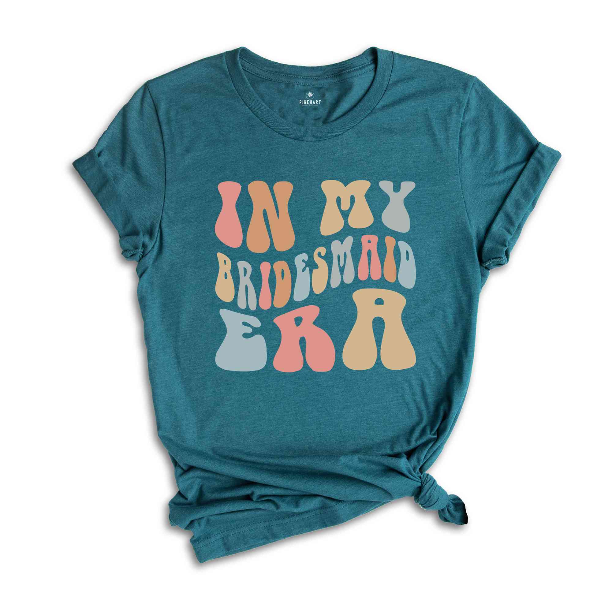 In My Bridesmaid Era Shirt, Bachelorette Party Shirt, Bridal Party Shirt, Bridesmaid Shirt, Trendy Bridesmaids Shirt