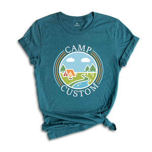 Custom Camp T-Shirt, Custom T-shirt, Custom Shirt, Custom Camp Shirt, Camp Crew Shirt, Camp Custom Shirt, Camping Family Shirt