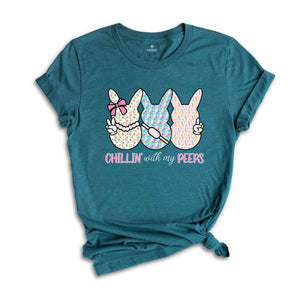 Chillin With My Peeps Shirt, Easter Shirt, Easter Bunny Shirt, Cute Easter Shirt, Easter Day Shirt, Gift For Easter, Bunny Shirt