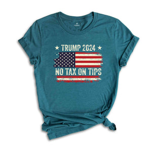 No Tax On Tips T-Shirt, Trump 2024 Shirt, Trump Election Shirt, Usa Elections Tee, Vote For Trump Shirt, Donald Trump Tee