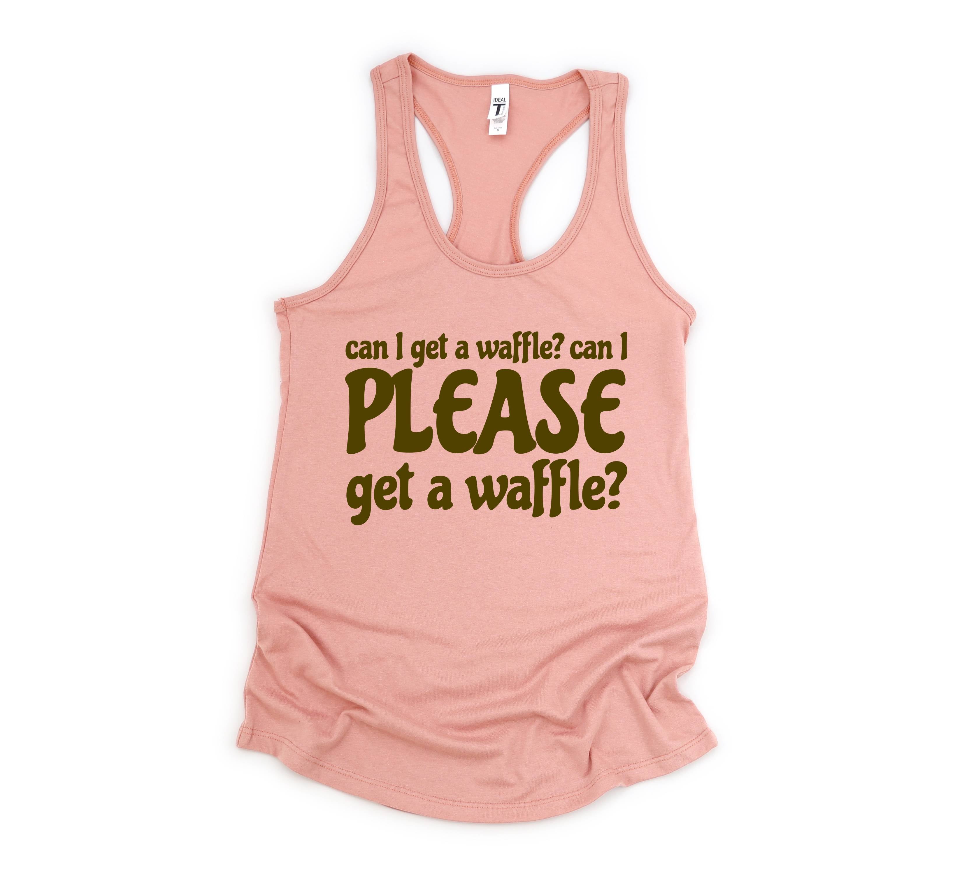 Can I Get A Waffle? Can I Please Get A Waffle? Tank Top, Sarcastic Tank Top, Waffle Lover Gift, Waffle Tank Top