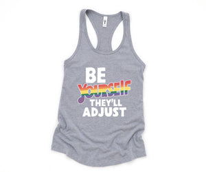 Be Yourself They'll Adjust Tank Top, LGBTQ Pride Tank Top, Gay Pride Tank Top, Pride Month Tank Top, Love Is Love Tank Top