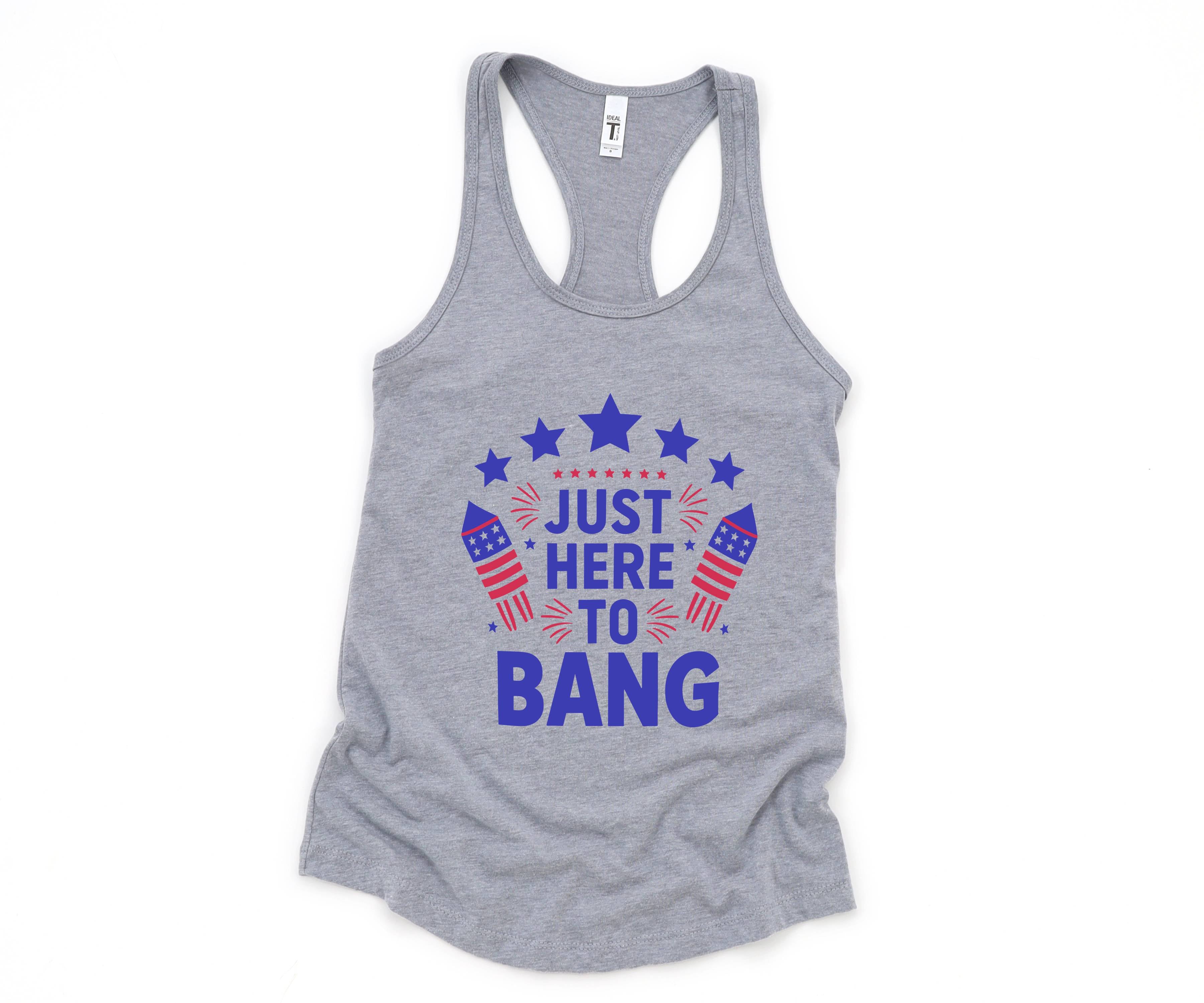 Just Here To Bang Tank Top, 4th Of July Tank Top, Mercia Tank, USA Tank Top, Independence Day Tank Top, 4th July Gift, Patriotic Tank Top