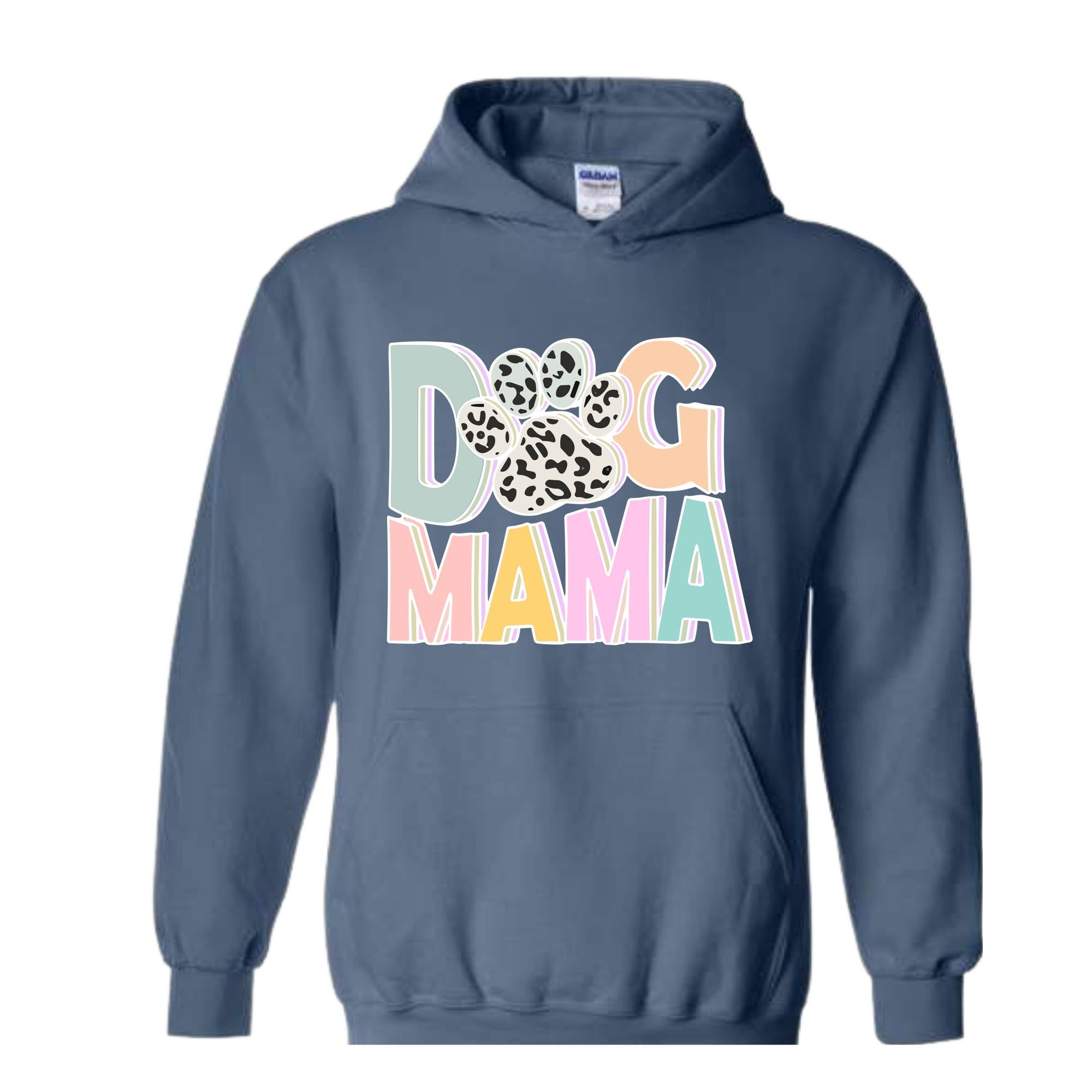 Dog Mama Sweatshirt, Dog Mom Gift, Dog Mom Sweatshirt, Dog Mom Sweater, Dog Lover Gift, Mama Sweater, Pet Lover Sweatshirt, Dog Lover Hoodie