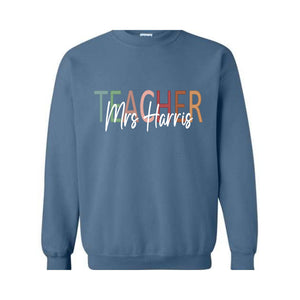 Custom Teacher Sweatshirt, Mrs Custom Name Sweatshirt, Cute Teacher Sweater, Teacher Appreciation Gifts