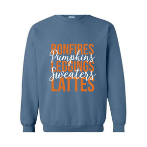 Bonfires Pumpkins Leggings Sweaters Lattes Sweatshirt, Thanksgiving Sweatshirt, Fall Autumn Sweater, Hello Autumn Shirt, Thanksgiving Gift