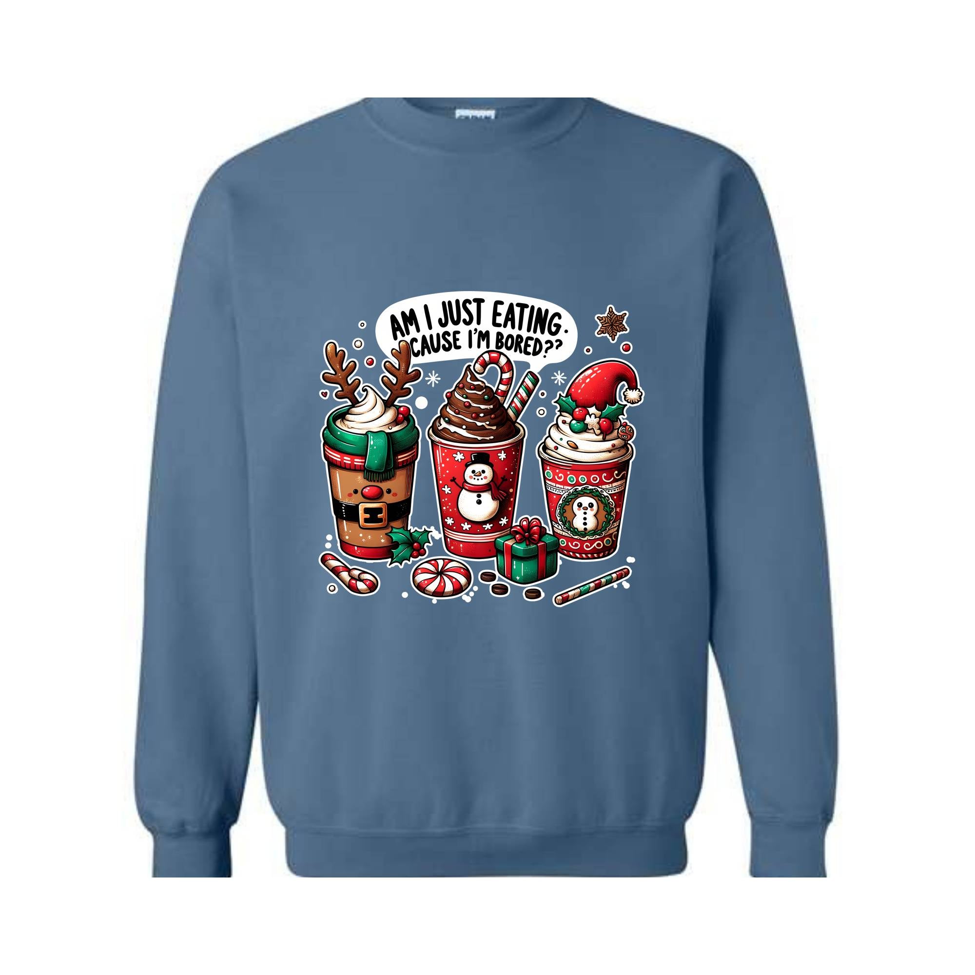 Am I Just Eating Cause I'M Bored Sweatshirt, Christmas Sweatshirt, Christmas Coffee Sweatshirt, Coffee Lover Sweatshirt