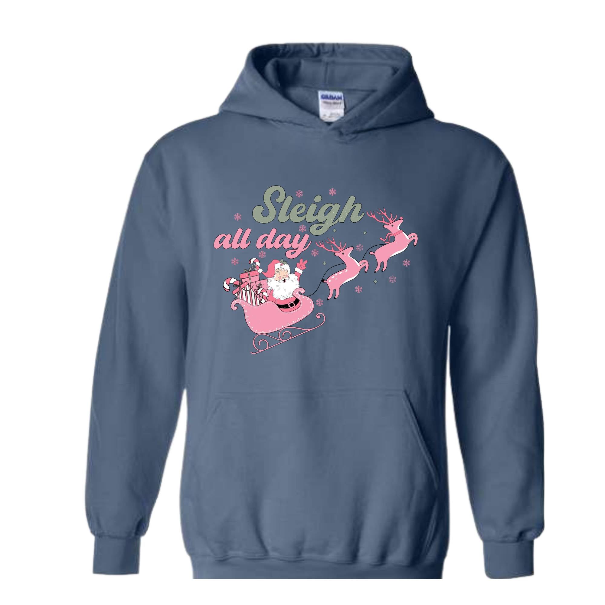 Sleigh All Day Sweatshirt, Pink Santa Claus Sweatshirt, Xmas Party Sweatshirt, Funny Christmas, Pink Christmas Sweatshirt