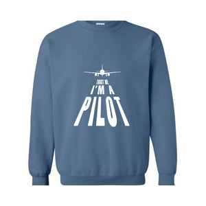 Funny Pilot Sweatshirt For Men Women, Airline Pilot Tees, Airplane Lover , Aviation Sweatshiirt, Funny Pilot