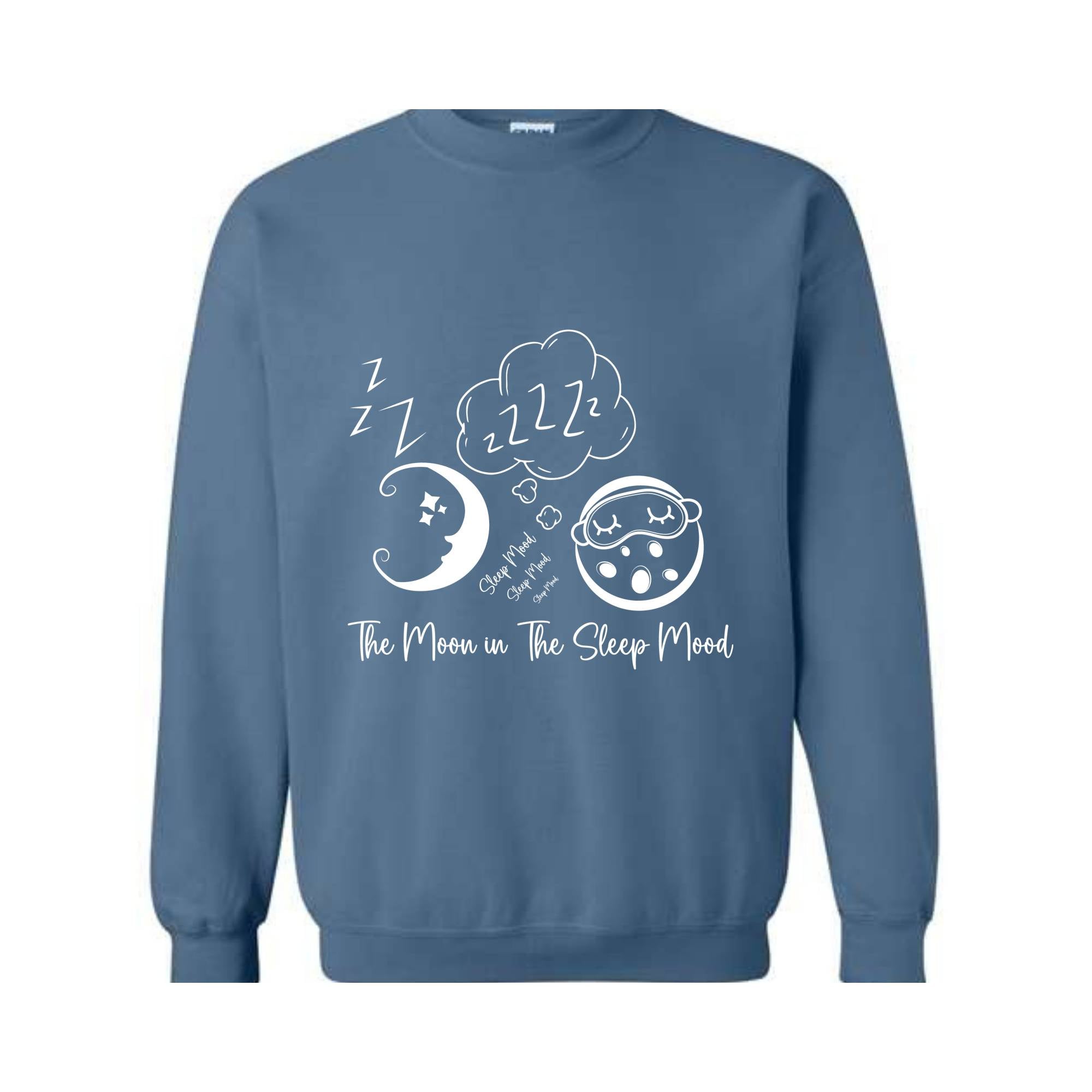 The Moon in The Sleep Mood, Moon Sweater, Good Evening Sweatshirt, Trendy Sweatshirt, Sarcastic Sweater, Funny Sweatshirt