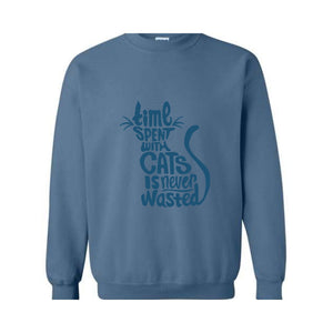 Time Spent With Cats Is Never Wasted Sweatshirt, Gifts For Cat Owners, Cat Sweatshirt, Cat Quotes Hoodie