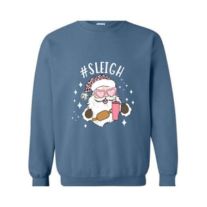 Sleigh Santa Sweatshirt, Pink Santa Sweatshirt, Funny Christmas Sweatshirt, Winter Sweatshirt, Sleigh Girl Sweater