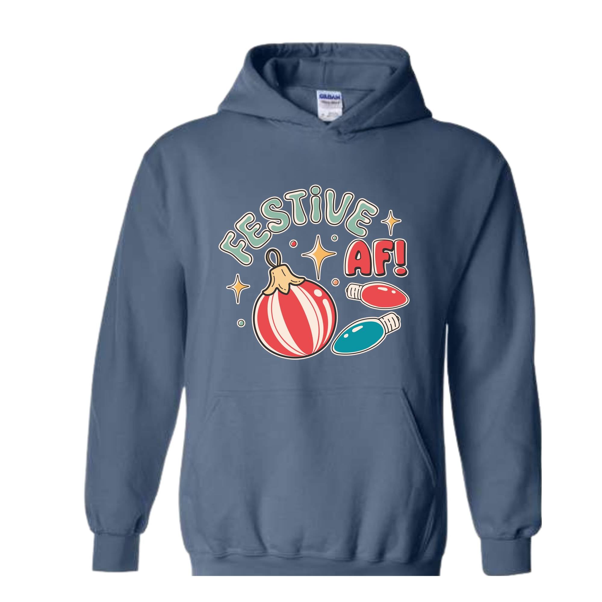 Festive Af! Hoodie, Christmas Hoodie, Christmas Decoration Hoodie, Christmas Tree Hoodie, Fall Hoodie