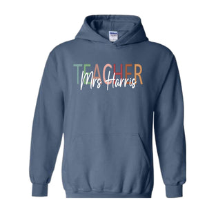 Custom Teacher Sweatshirt, Mrs Custom Name Sweatshirt, Cute Teacher Sweater, Teacher Appreciation Gifts