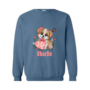 Custom Valentine Dog Sweatshirt, Gift for Dog Lover, Custom Dog , Custom Name , Valentine Dog , Personalized Dog