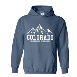 Colorado Gift, Colorado Sweatshirt, Colorado State, Colorado Hoodie, Colorado Sweater, Mountain Sweatshirt, Colorado Shirt, Adventure Tee