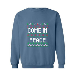 Peace Come In Peace Sweatshirt, Cute Christmas Couple Sweatshirt, Husband Christmas Sweater, Christmas Party Shirt, Christmas Couple Gift