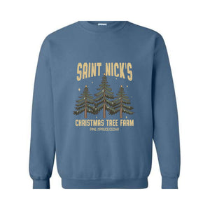 Saint Nick's Christmas Tree Farm Pine Spruce Cedar Sweatshirt, Christmas Sweatshirt, Christmas Gifts, Christmas Tree Sweater