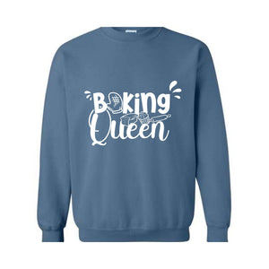 Baking Queen Sweatshirt, Cooking Lover Sweatshirt, Baking , Baking Lover Gift, Baking Sweatshirt, Baker Sweatshirt, Cooking Hood