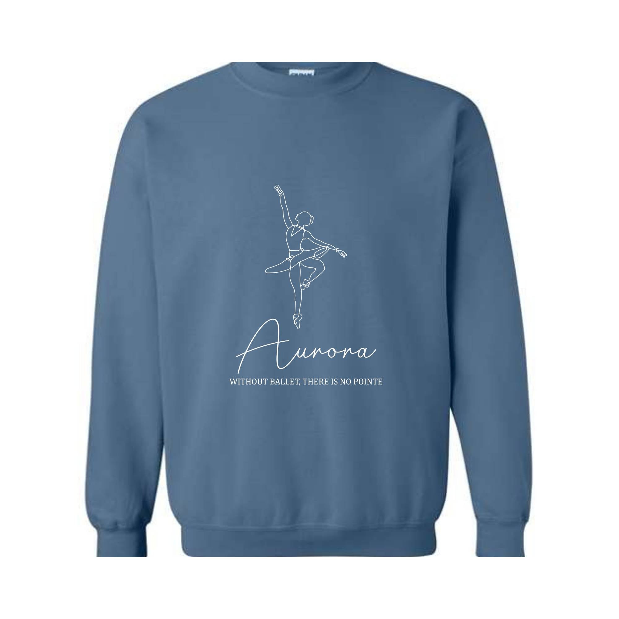 Custom Ballet Sweatshirt, Ballerina Sweater, Dance Teacher Gift, Custom Ballerina Sweatshirt For Ballerina, Dance Mom Hoodie