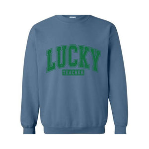 Lucky Teacher Sweatshirt, Teacher Sweatshirt, St Patrick Day Sweatshirt, Lucky Sweatshirt, Teacher Gift, Irish Sweatshirt, Clover Sweatshirt