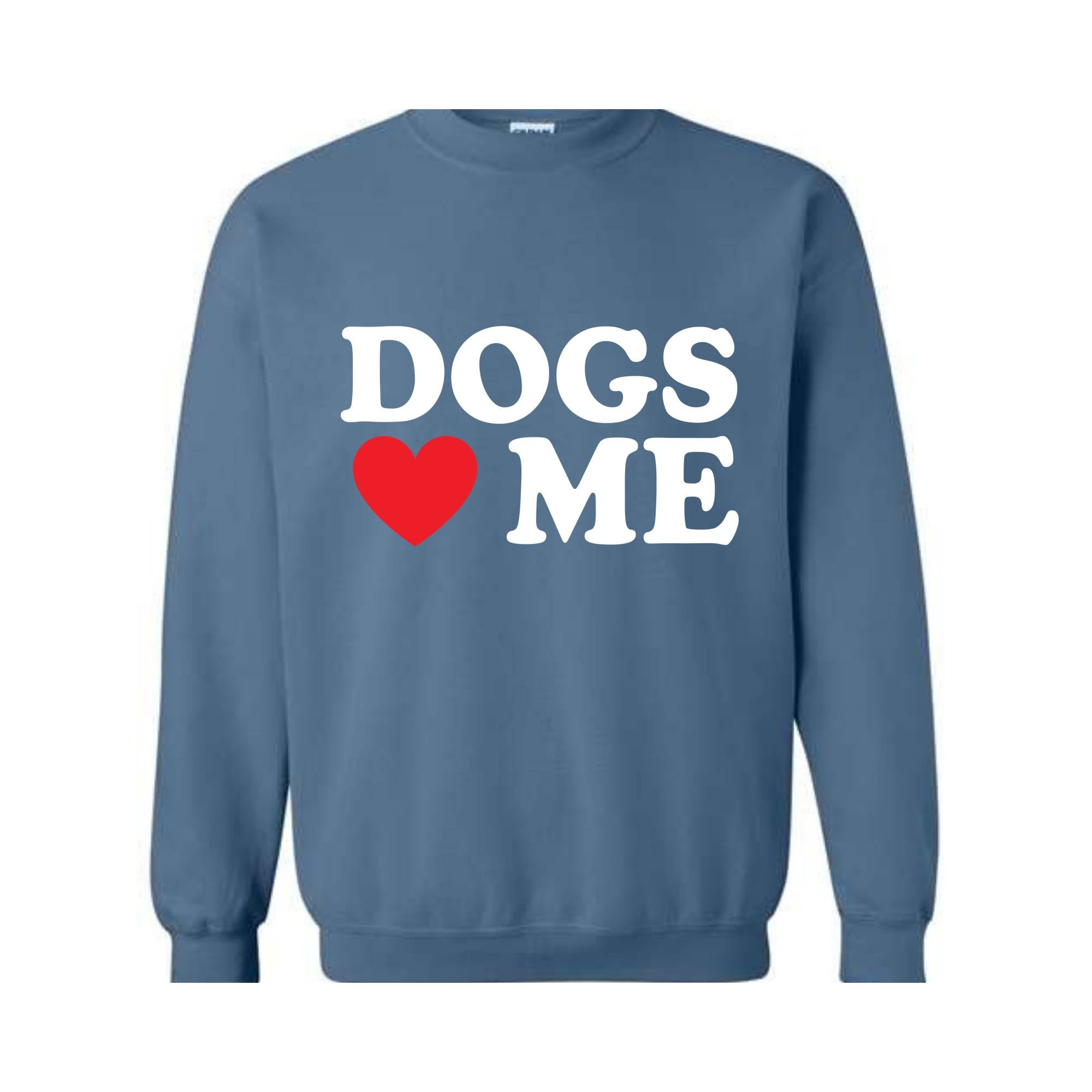 Dogs Loves Me Hoodie, Dogs Lover Sweatshirt, Dog Owner Sweatshirt, Animal Hoodie, Veterinary Hoodie, Vet Nurse Hoodie, Animal Rescue Hoodie